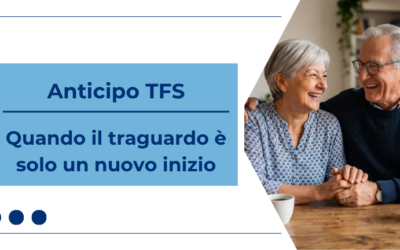 Anticipo TFS: quando il traguardo è solo un nuovo inizio